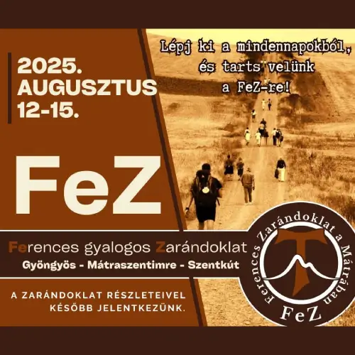 Ferences Zarándoklat FEZ